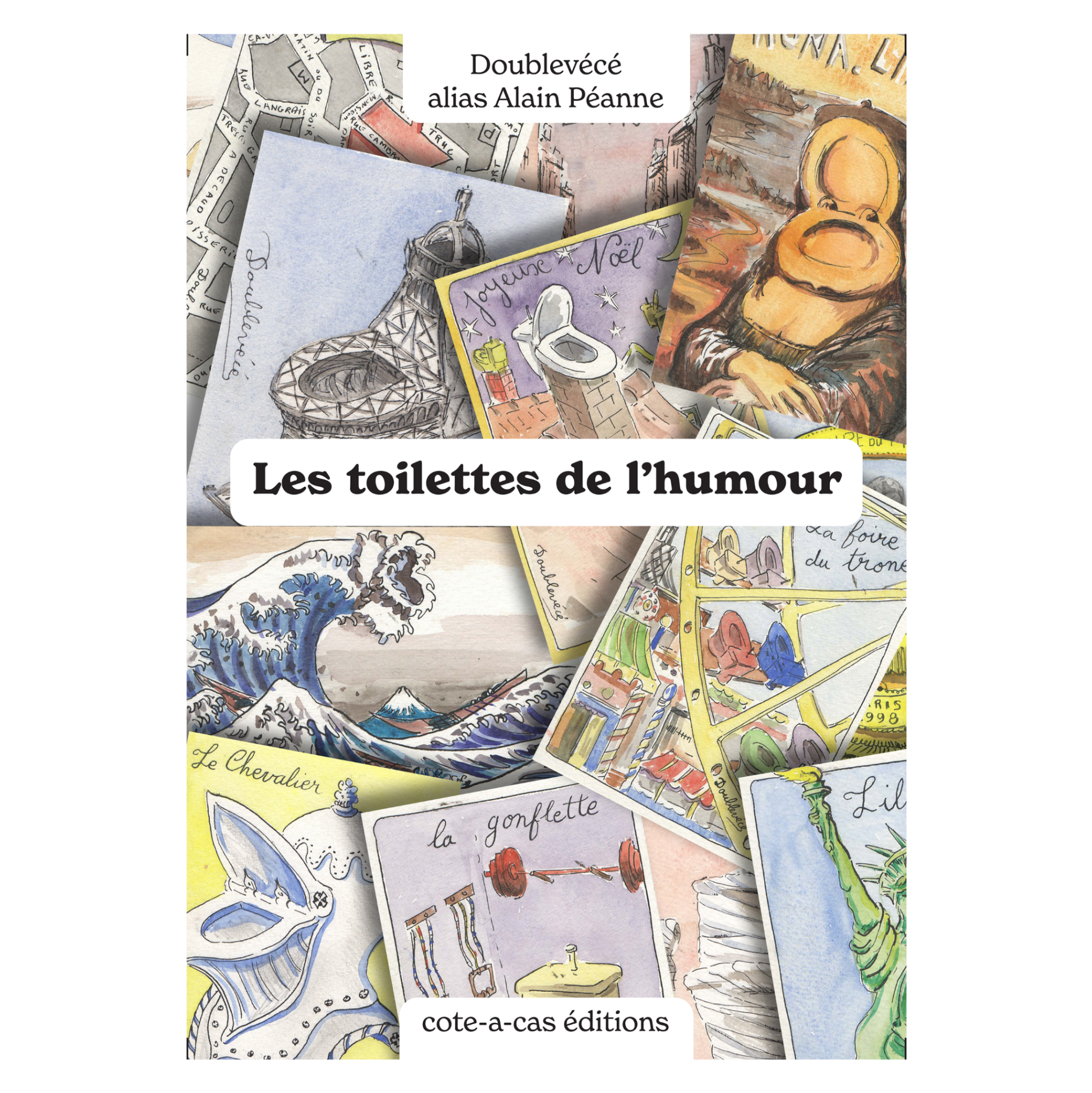 Les toilettes de l'humour - "Iconographie" des toilettes par Alain Péanne